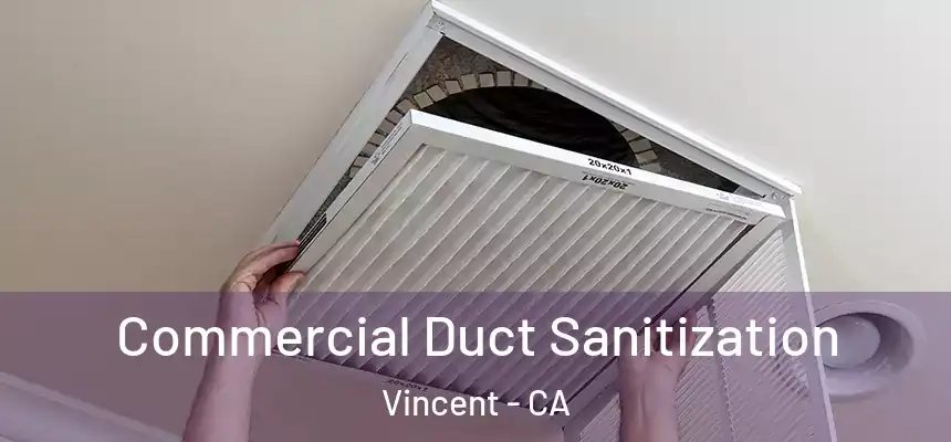  Commercial Duct Sanitization Vincent - CA