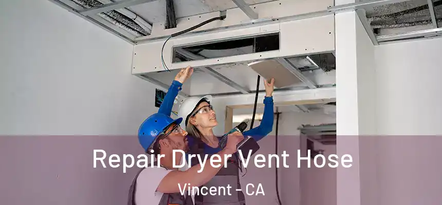  Repair Dryer Vent Hose Vincent - CA